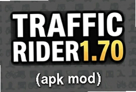 Traffic Rider1.70中文安卓版下载 无限金币破解版手游