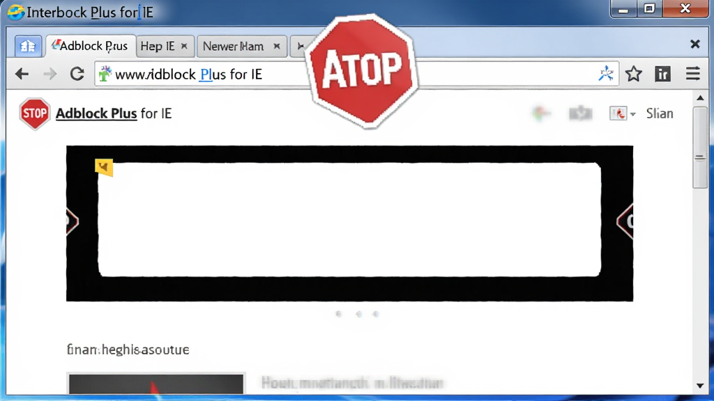 һ�ŵ��������ͼ�������� Internet Explorer ��������ڣ�ҳ�涥����ʾ Adblock Plus for IE �ĺ�ɫֹͣ��־ͼ�꣬��������ڼ���һ��������ҳ��ҳ���еĺ��������򱻰�ɫ�հ����������Ϊ���к���ͼ���Ű��࣬���Ϊдʵ���������ͼ��ϸ�ڰ����������ַ������ǩҳ�����ͼ��͸ɾ�����ҳ���ģ������������ɾ����޶���Ԫ��